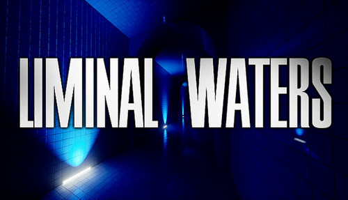 LIMINAL WATERS