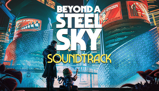 Beyond a Steel Sky Soundtrack