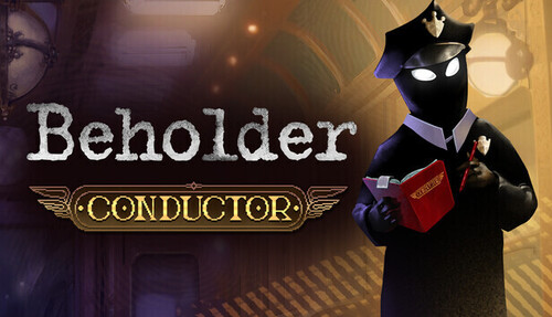 Beholder: Conductor
