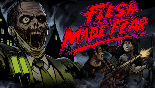 Flesh Made Fear