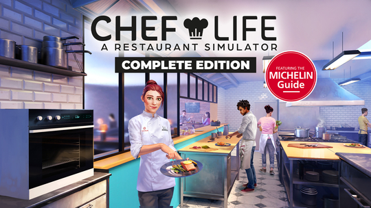 Chef Life: A Restaurant Simulator Complete Edition