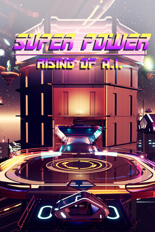 Super Power: Rising of A.I. | Deku Deals
