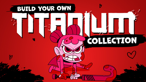 Build your own Titanium Collection (Jan 2026)