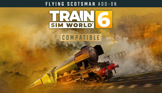 Train Sim World 6: LNER Class A3 60103 Flying Scotsman Steam Loco Add-On